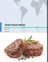 Global Steaks Market 2017-2021